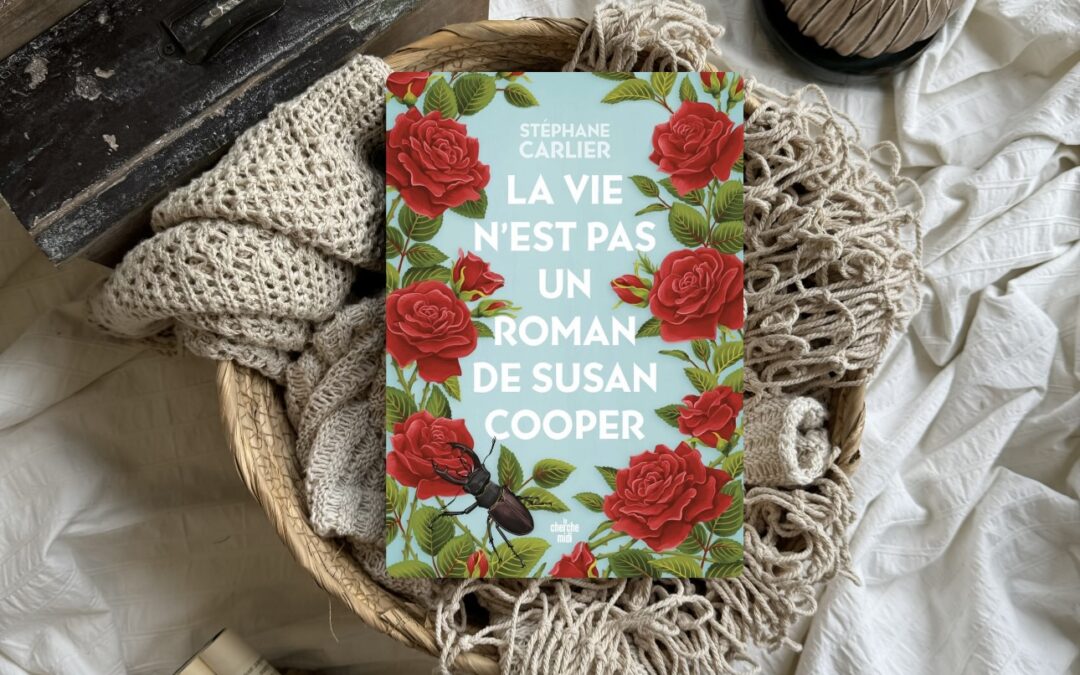 La vie n'est pas un roman de Susan Cooper