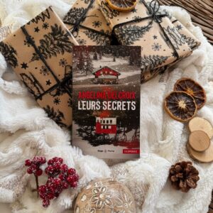 Leurs secrets d’Angélina Delcroix